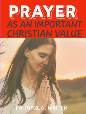 cover image of Prayer as an Important Christan Value